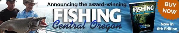 Announcing the Award Winning Fishing Central Oregon